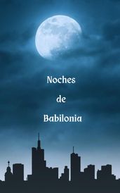 Noches de Babilonia