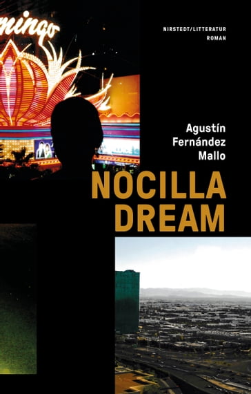 Nocilla dream - Agustín Fernández Mallo - Eva Wilsson