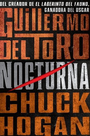 Nocturna - Guillermo Del Toro - Chuck Hogan