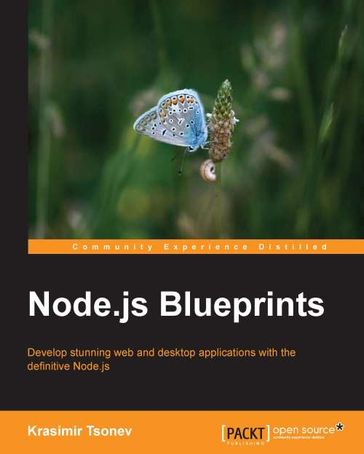 Node.js Blueprints - Krasimir Tsonev