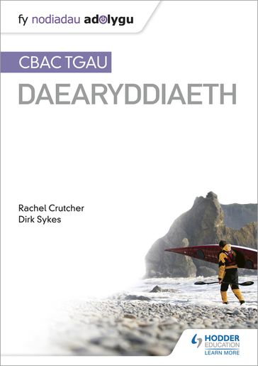 Nodiadau Adolygu: CBAC TGAU Daearyddiaeth (My Revision Notes: WJEC GCSE Geography Welsh-language edition) - Dirk Sykes - Rachel Crutcher