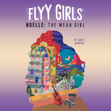 Noelle: The Mean Girl #3 - Ashley Woodfolk