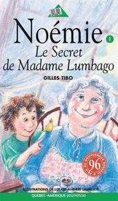 Noémie 01 - Le Secret de Madame Lumbago