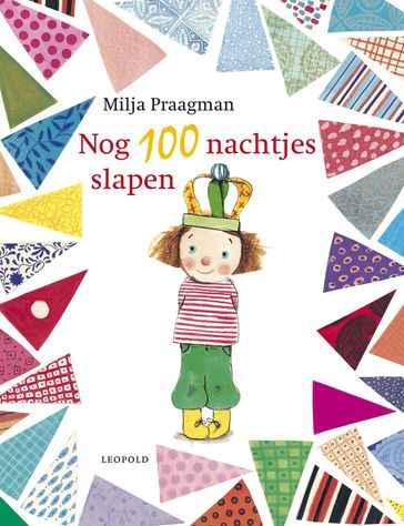 Nog 100 nachtjes slapen - Milja Praagman