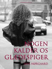 Nogen kalder os glædespiger