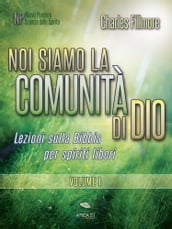 Noi siamo la comunità di Dio Volume 1