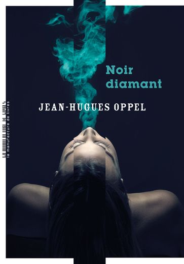 Noir diamant - Jean-Hugues Oppel