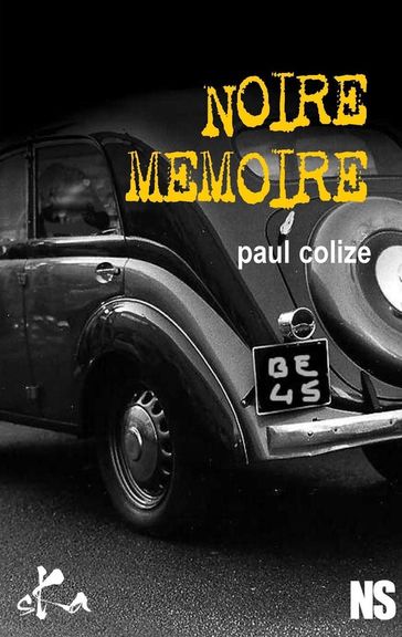 Noire mémoire - Paul Colize