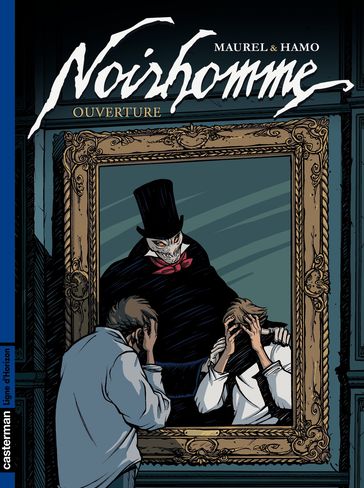 Noirhomme (Tome 1) - Ouverture - Antoine Maurel - Hamo