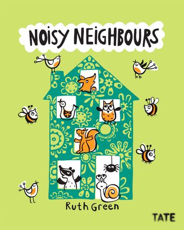 Noisy Neighbours - Ruth Green