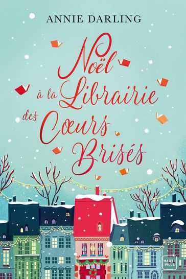 Noël à la librairie des coeurs brisés - Annie Darling