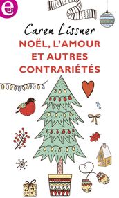 Noël, l amour et autres contrariétés