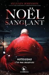 Noël sanglant - Hoteiosho - L île aux sacrifices