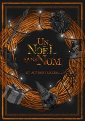 Un Noël sans Nom, et autres contes