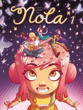 Nola - Tome 1 - Une Vie pleine de mystères