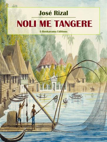 Noli me tangere - José Rizal