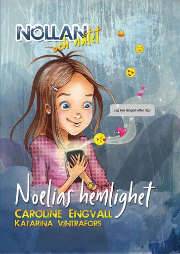 Nollan och natet - Noelias hemlighet - Caroline Engvall - Emelie Sjolander