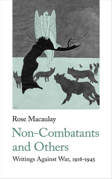 Non-Combatants and Others - Rose Macaulay
