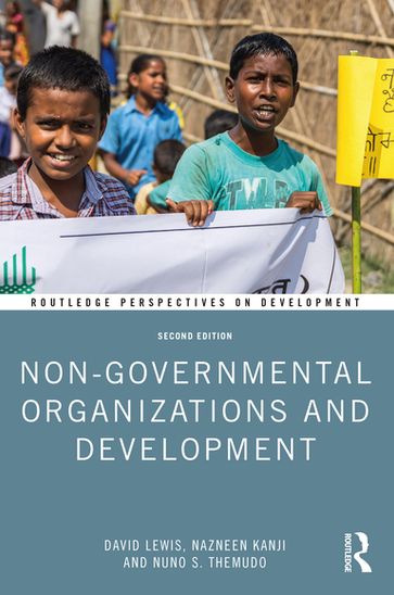 Non-Governmental Organizations and Development - David Lewis - Nazneen Kanji - Nuno S. Themudo