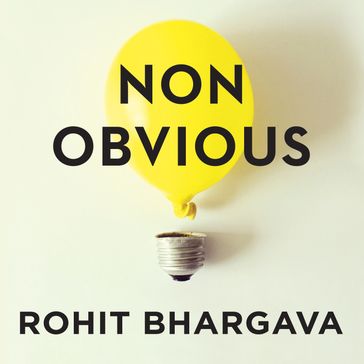 Non-Obvious - Rohit Bhargava