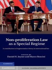 Non-Proliferation Law as a Special Regime