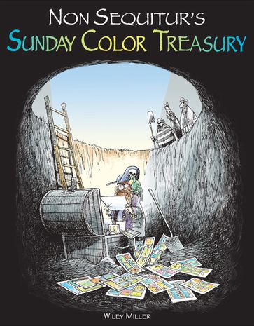 Non Sequitur's Sunday Color Treasury - Wiley Miller