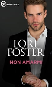 Non amarmi (eLit)