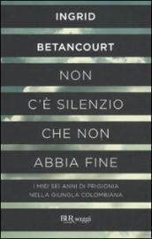 Non c è silenzio che non abbia fine