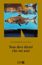 Non devi dirmi che mi ami