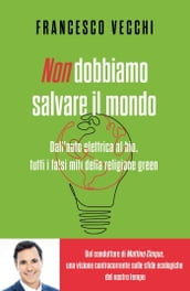 Non dobbiamo salvare il mondo