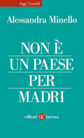 Non è un Paese per madri