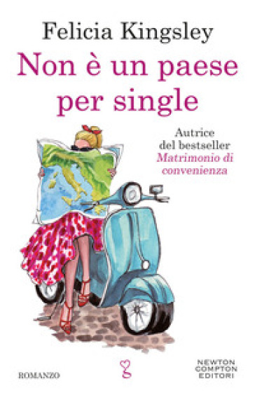 Non è un paese per single - Felicia Kingsley