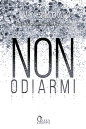 Non odiarmi