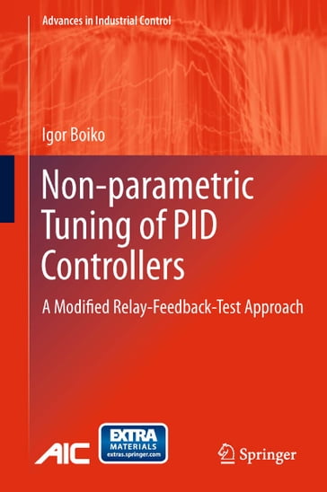 Non-parametric Tuning of PID Controllers - Igor Boiko
