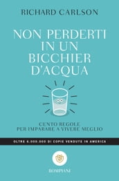 Non perderti in un bicchier d acqua