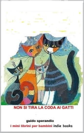 Non si tira la coda ai gatti