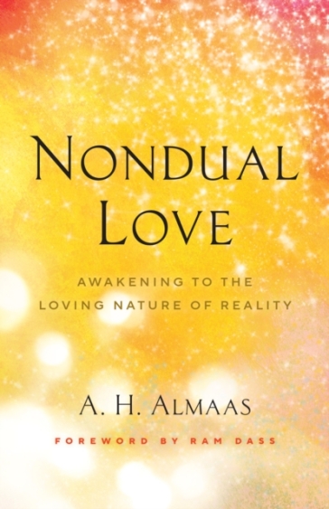 Nondual Love - A.H. Almaas - Ram Dass