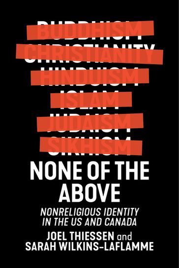 None of the Above - Dr. Sarah Wilkins-Laflamme - Joel Thiessen