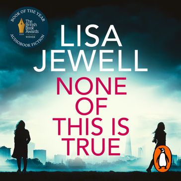 None of this is True - Lisa Jewell