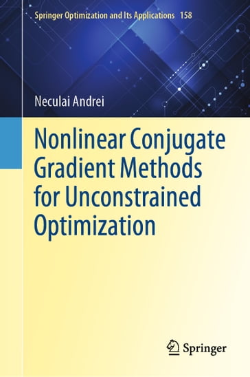 Nonlinear Conjugate Gradient Methods for Unconstrained Optimization - Neculai Andrei