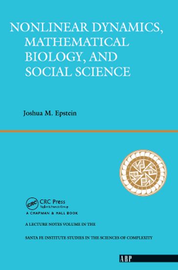 Nonlinear Dynamics, Mathematical Biology, And Social Science - Joshua M. Epstein