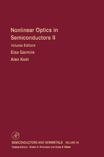 Nonlinear Optics in Semiconductors II - Elsa Garmire - Alan Kost - Eicke R. Weber - R. K. Willardson