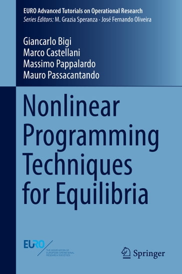 Nonlinear Programming Techniques for Equilibria - Giancarlo Bigi - Marco Castellani - Massimo Pappalardo - Mauro Passacantando