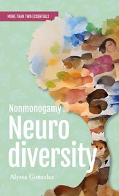 Nonmonogamy and Neurodiversity