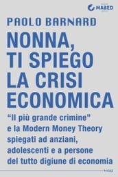 Nonna, ti spiego la crisi economica