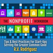 Nonprofit Workbook, The