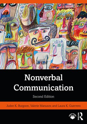 Nonverbal Communication - Judee K Burgoon - Valerie Manusov - Laura K. Guerrero