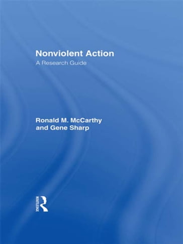 Nonviolent Action - Brad Bennett - Gene Sharp - Ronald M. McCarthy