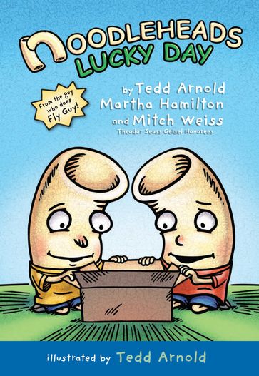 Noodleheads Lucky Day - Martha Hamilton - Mitch Weiss - Tedd Arnold