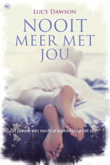 Nooit meer met jou - Lucy Dawson